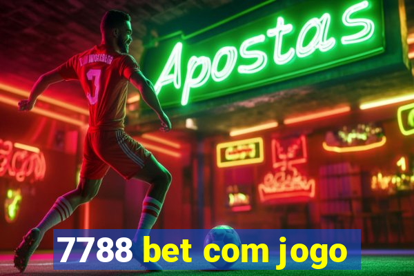 7788 bet com jogo